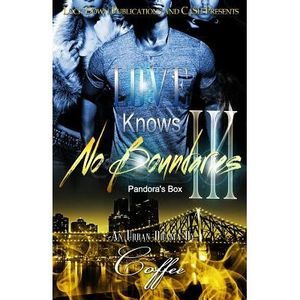Love Knows No Boundaries III: Pandora's Box -- Coffee